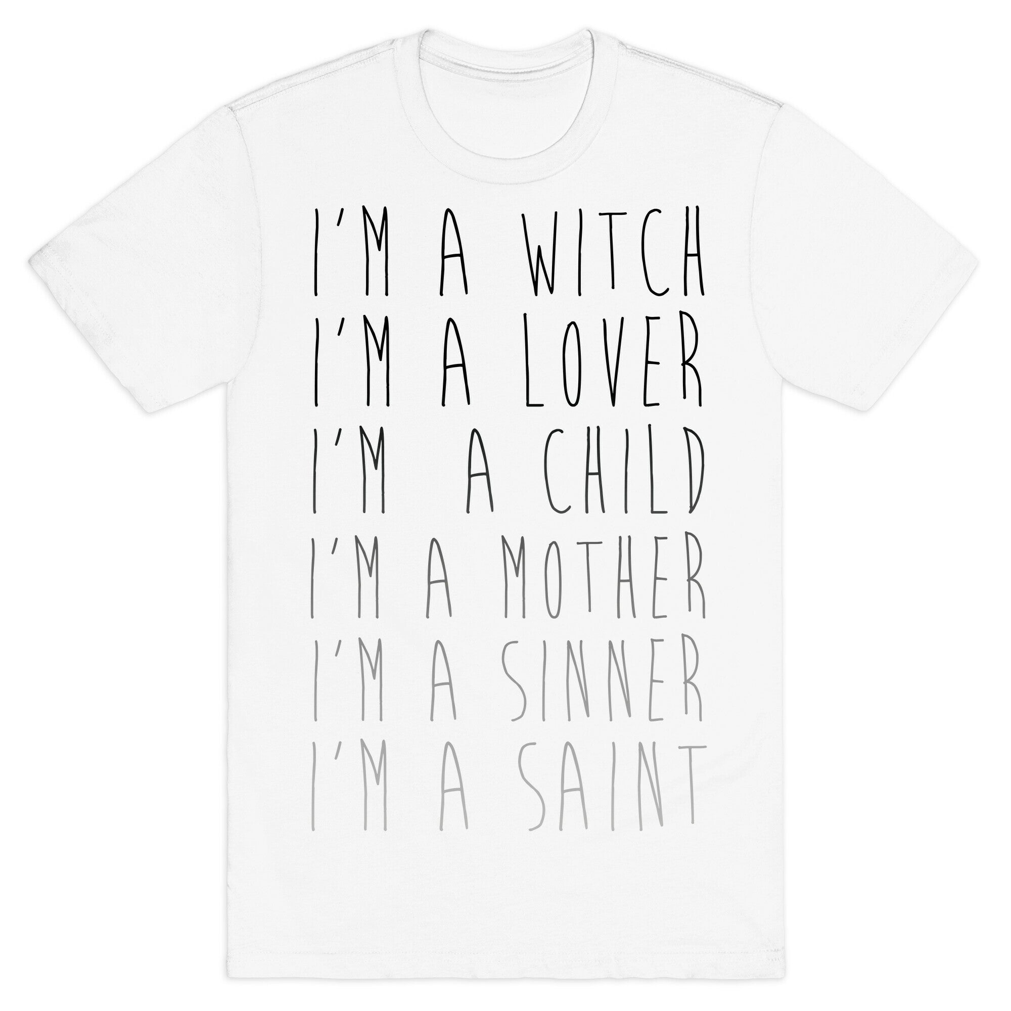 I'm a Witch, I'm a Lover T-Shirt